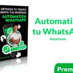 Curso Automatiza tu WhatsApp de Soysimon