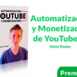 Curso Automatización y Monetización de YouTube 2.0