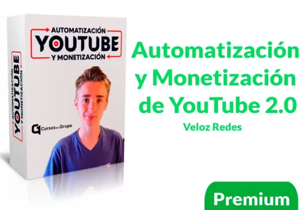 Curso Automatización y Monetización de YouTube 2.0