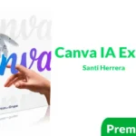 Curso Canva IA Expert de Santi Herrera