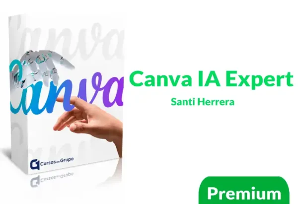 Curso Canva IA Expert de Santi Herrera