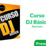 Curso DJ Básico de Paul Luna