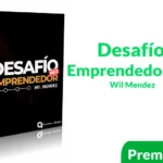 Curso Desafío Emprendedor Pro de Wil Mendez