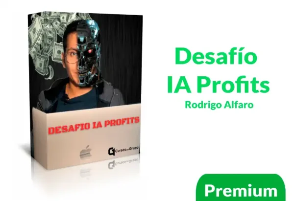 Curso Desafío IA Profits de Cómo crear negocios digitales