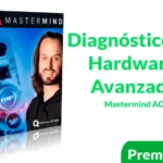 Curso Diagnóstico de Hardware Avanzado Mastermind AC