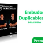 Curso Embudos Duplicables 2.0 Mihail Millet