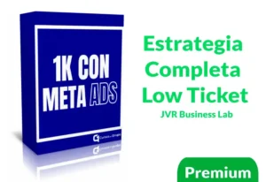 Curso Estrategia Completa Low Ticket de JVR Business Lab