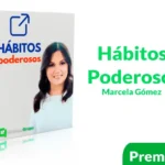 Curso Hábitos Poderosos Marcela Gómez