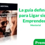 Curso La guía definitiva para Ligar siendo Emprendedor