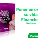 Curso Poner en orden su vida Financiera de Alan Santos