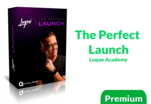 The Perfect Launch 2024 de Luque Academy