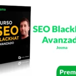 Cuso SEO BlackHat Avanzado Josma