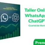Taller Online WhatsApp + ChatGPT Maestría en Ventas