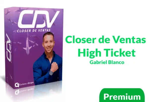 Curso Closer de Ventas High Ticket Daniel Iriarte