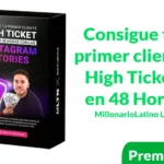 Curso Consigue tu primer cliente High Ticket en 48 Horas de millonario latino