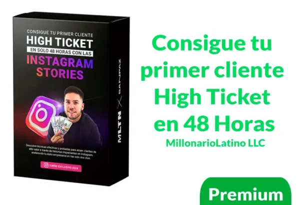 Curso Consigue tu primer cliente High Ticket en 48 Horas de millonario latino