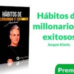 Curso Hábitos de millonarios y exitosos de Jurgen Klaric