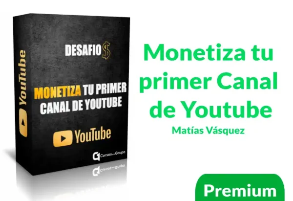 Curso Monetiza tu primer Canal de Youtube de Matías Vásquez