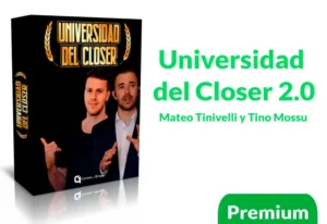 Curso Universidad del Closer 2.0 de Mateo Tinivelli y Tino Mossu