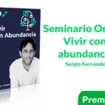 Seminario Online Vivir con abundancia de Sergio Fernández