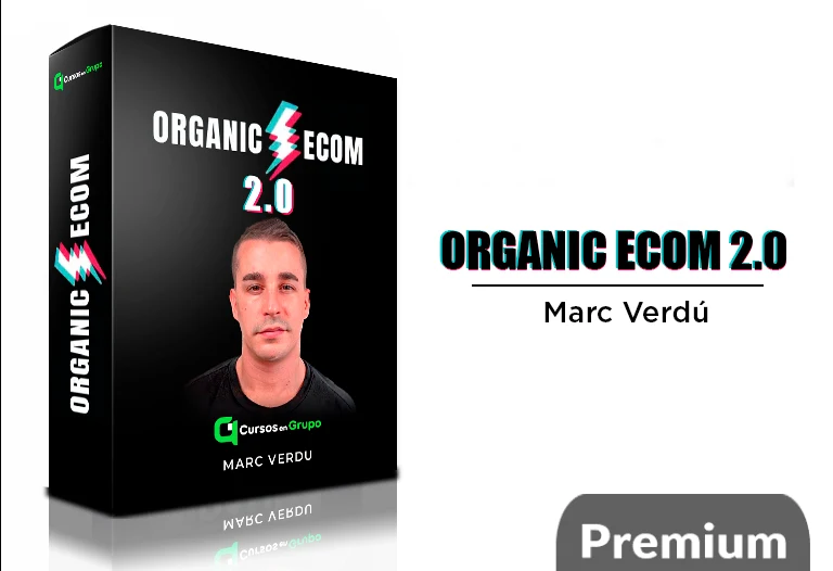 Curso Organic Ecom 2.0 de Marc Verdu