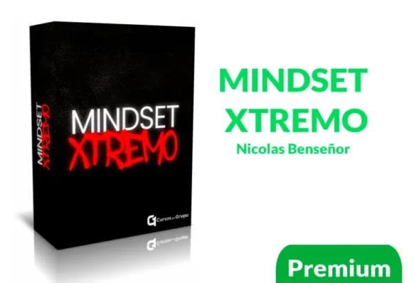 MINDSET XTREMO Re-programá tu mente de Nicolas Benseñor