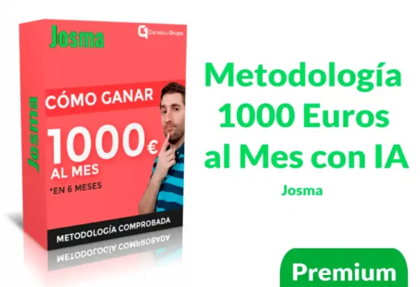 Curso Metodología 1000 Euros al Mes con IA de Josma