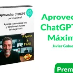 Curso Aprovecha ChatGPT al Máximo de Javier Galue