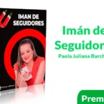 Curso Imán de Seguidores de Paola Juliana Barchuk