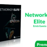 Curso Networker Elite de Erick Gamio