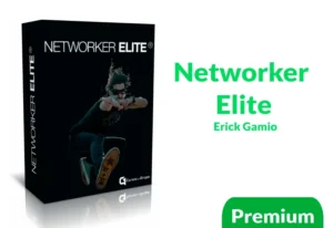 Curso Networker Elite de Erick Gamio