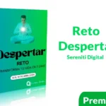 Reto Despertar de Sereniti Digital