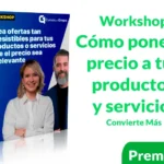 Workshop Cómo ponerle precio a tus productos y servicios de Convierte Más