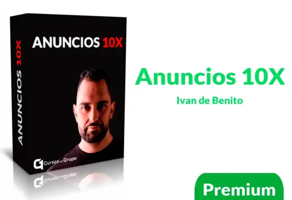 Curso Anuncios 10X de Ivan de Benito