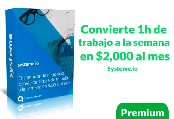 Curso Convierte 1h de trabajo a la semana en $2000 al mes