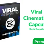 Curso Viral Cinematics Capcut de David González