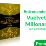 Entrenamiento Vuélvete Millonario de Lain García Calvo