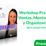 Workshop Practico Ventas Mentalidad y Organización de Silvia triana