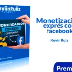Curso Monetización exprés con Facebook de Kevin Ruiz