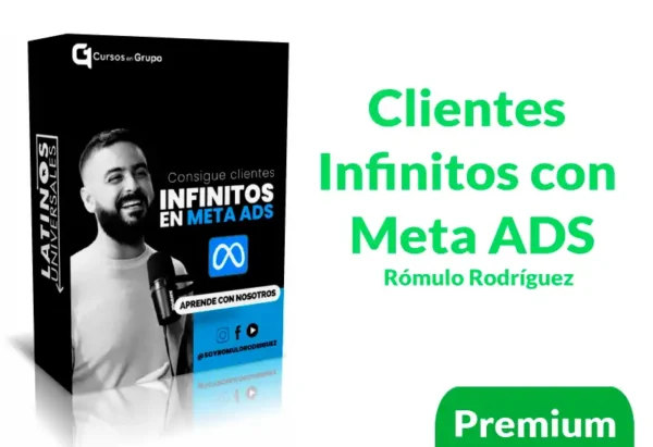 Curso Clientes Infinitos con Meta ADS de Rómulo Rodríguez