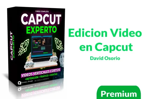 Curso Edicion Video en Capcut de David Osorio