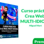 Crea Webs multi-idioma independientes de Miguel Mart