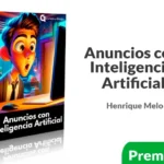 Curso Anuncios con Inteligencia Artificial de Henrique Melo