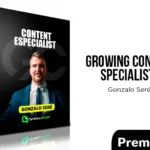 Growing Content Specialist de Gonzalo Seré + Agus Nievas