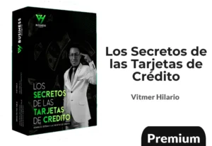 Los Secretos de las Tarjetas de Crédito de Vitmer Hilario