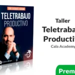 Taller Teletrabajo Productivo de Cala Academy
