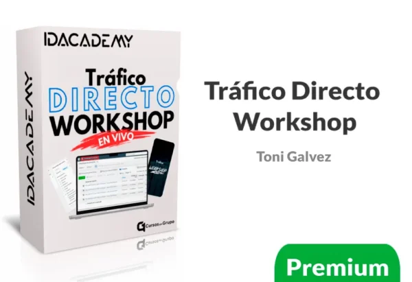 Workshop Tráfico Directo de Toni Galvez