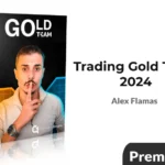 Trading Gold Team 2024 de Alex Flamas