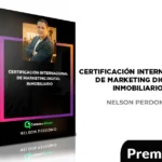 Certificación Internacional en Marketing Digital Inmobiliario de Nelson Perdomo