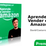 Curso Aprende a Vender en Amazon de David Costarrosa